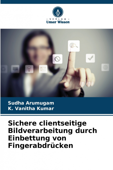 Sichere clientseitige Bildverarbeitung durch Einbettung von Fingerabdrücken