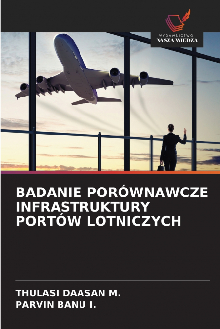 BADANIE PORÓWNAWCZE INFRASTRUKTURY PORTÓW LOTNICZYCH