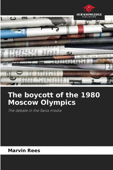 The boycott of the 1980 Moscow Olympics