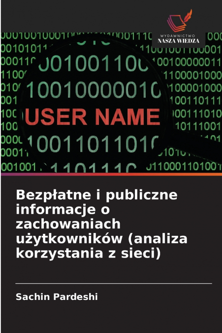 Bezpłatne i publiczne informacje o zachowaniach użytkowników (analiza korzystania z sieci)