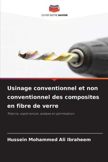 Usinage conventionnel et non conventionnel des composites en fibre de verre