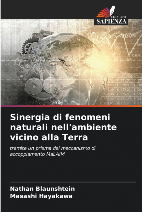 Sinergia di fenomeni naturali nell’ambiente vicino alla Terra