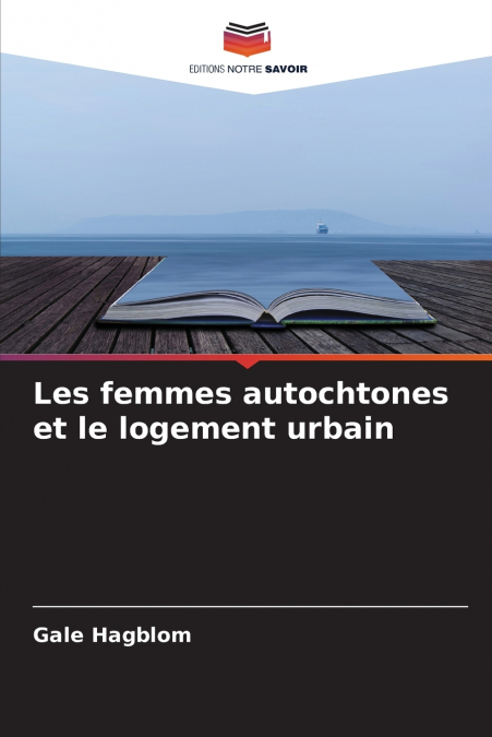 Les femmes autochtones et le logement urbain
