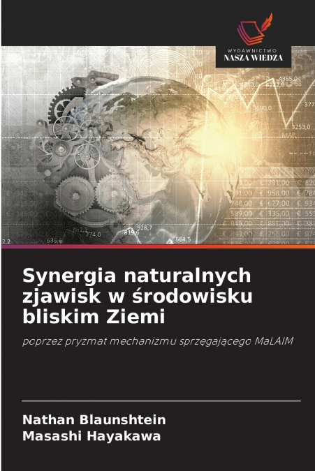 Synergia naturalnych zjawisk w środowisku bliskim Ziemi