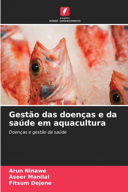 Gestão das doenças e da saúde em aquacultura