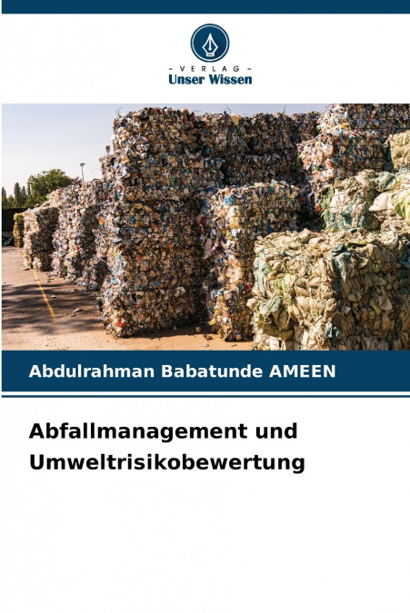 Abfallmanagement und Umweltrisikobewertung