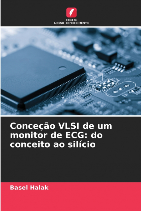 Conceção VLSI de um monitor de ECG