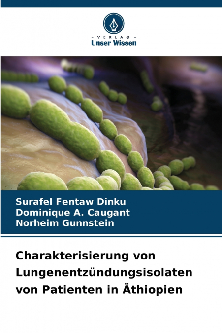 Charakterisierung von Lungenentzündungsisolaten von Patienten in Äthiopien