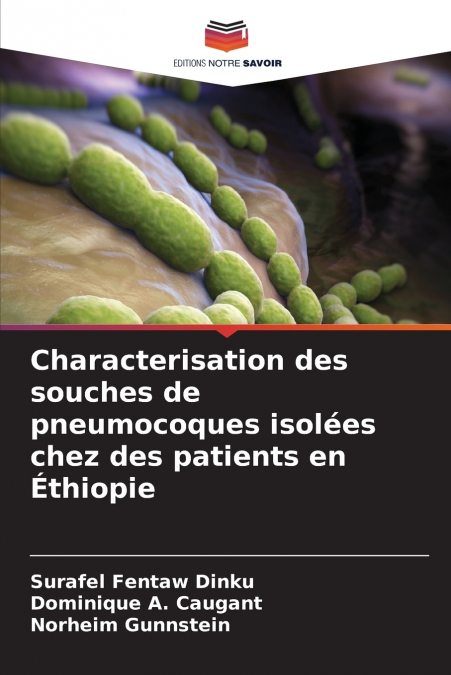 Characterisation des souches de pneumocoques isolées chez des patients en Éthiopie