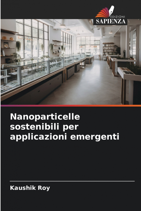 Nanoparticelle sostenibili per applicazioni emergenti