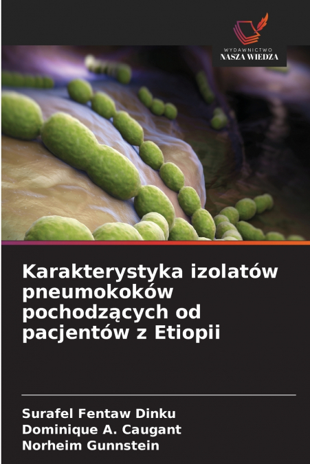 Karakterystyka izolatów pneumokoków pochodzących od pacjentów z Etiopii