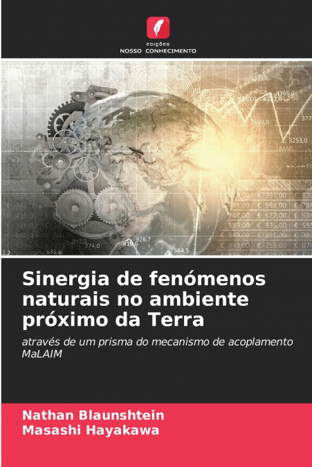 Sinergia de fenómenos naturais no ambiente próximo da Terra
