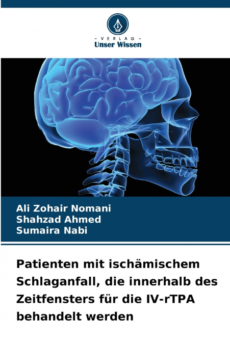 Patienten mit ischämischem Schlaganfall, die innerhalb des Zeitfensters für die IV-rTPA behandelt werden