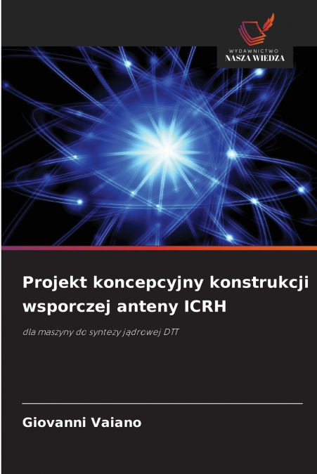Projekt koncepcyjny konstrukcji wsporczej anteny ICRH