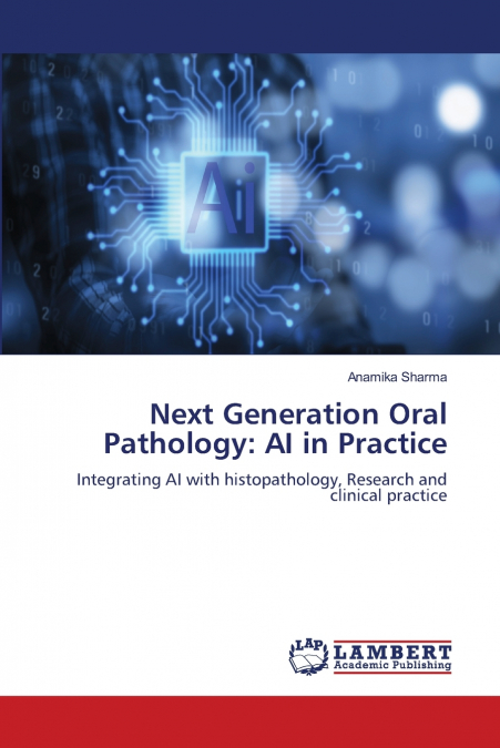 Next Generation Oral Pathology