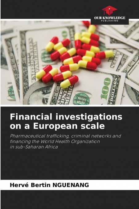 Financial investigations on a European scale
