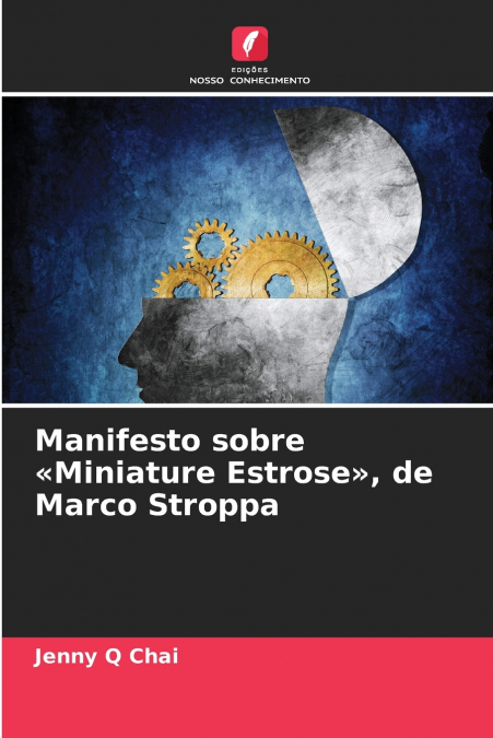 Manifesto sobre Miniature Estrose, de Marco Stroppa