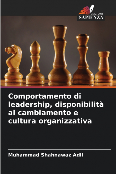 Comportamento di leadership, disponibilità al cambiamento e cultura organizzativa