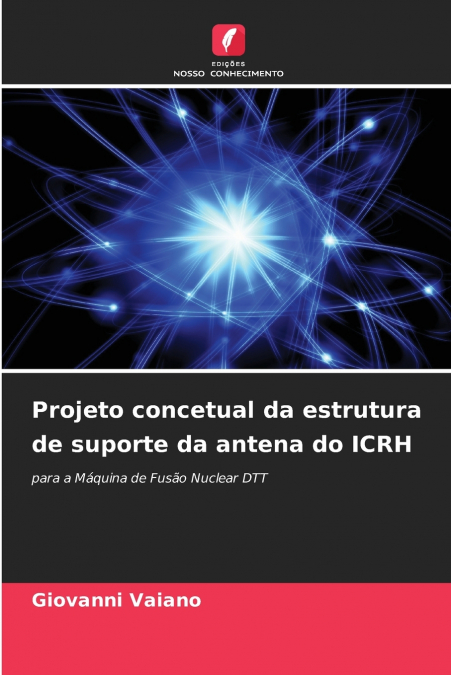 Projeto concetual da estrutura de suporte da antena do ICRH