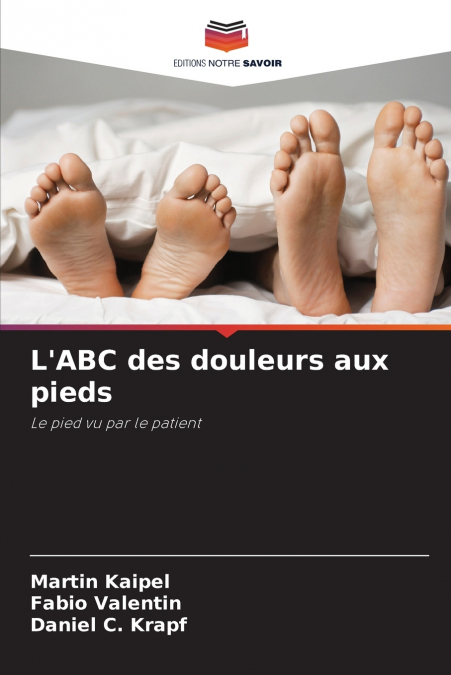 L’ABC des douleurs aux pieds