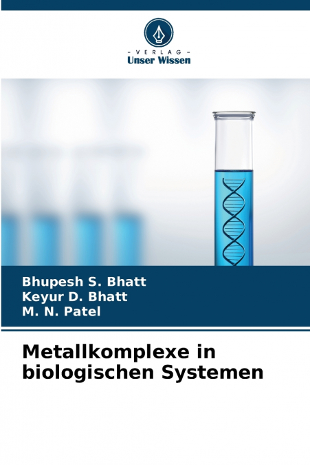 Metallkomplexe in biologischen Systemen