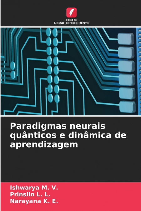 Paradigmas neurais quânticos e dinâmica de aprendizagem
