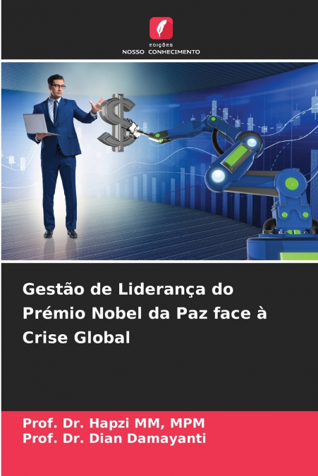Gestão de Liderança do Prémio Nobel da Paz face à Crise Global