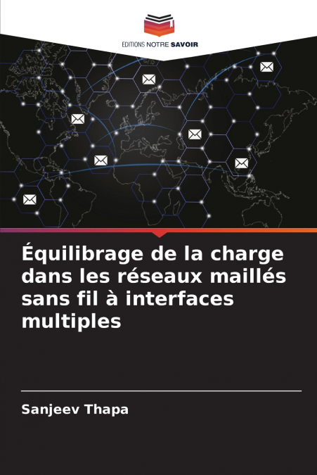 Équilibrage de la charge dans les réseaux maillés sans fil à interfaces multiples