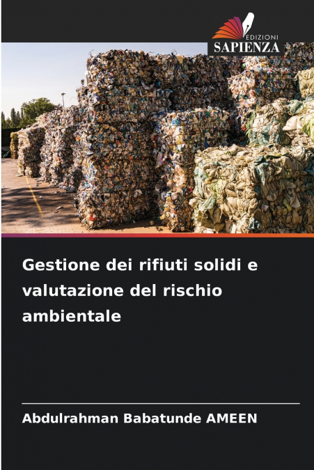 Gestione dei rifiuti solidi e valutazione del rischio ambientale