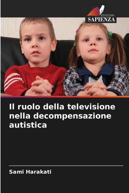 Il ruolo della televisione nella decompensazione autistica