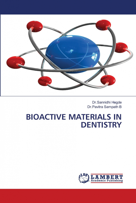 BIOACTIVE MATERIALS IN DENTISTRY