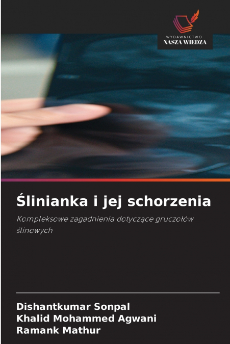 Ślinianka i jej schorzenia
