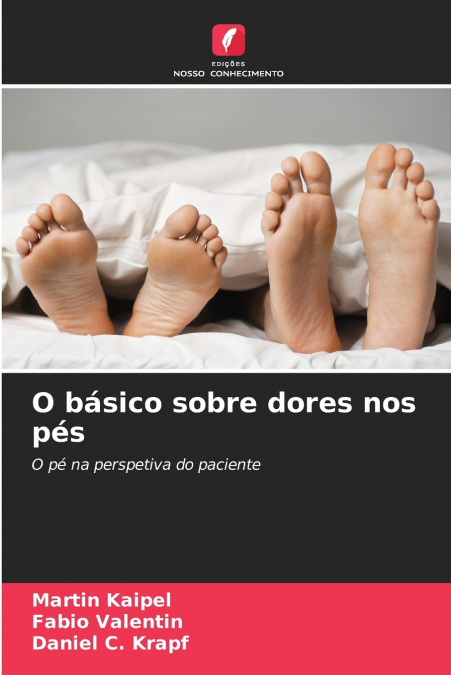 O básico sobre dores nos pés