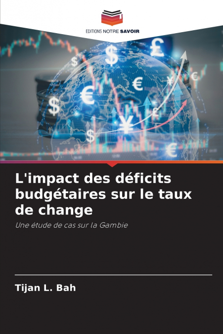 L’impact des déficits budgétaires sur le taux de change