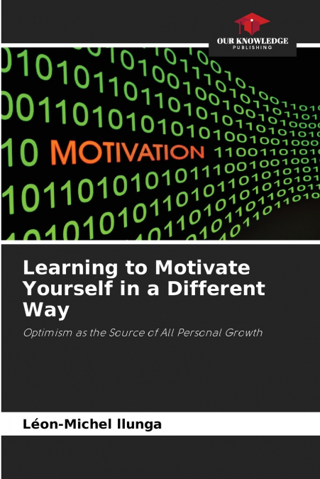 Learning to Motivate Yourself in a Different Way