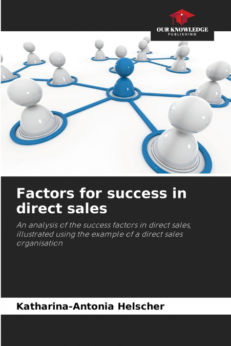 Factors for success in direct sales