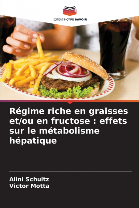 Régime riche en graisses et/ou en fructose