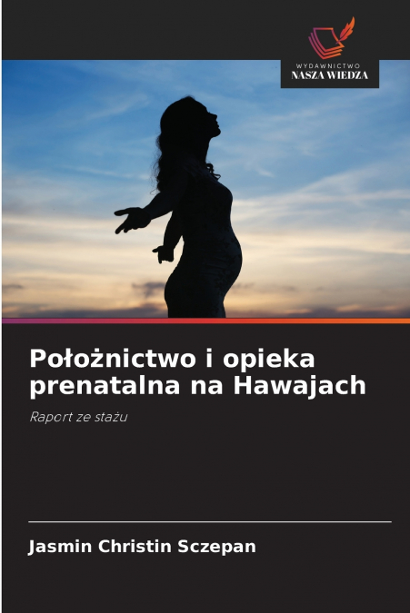 Położnictwo i opieka prenatalna na Hawajach