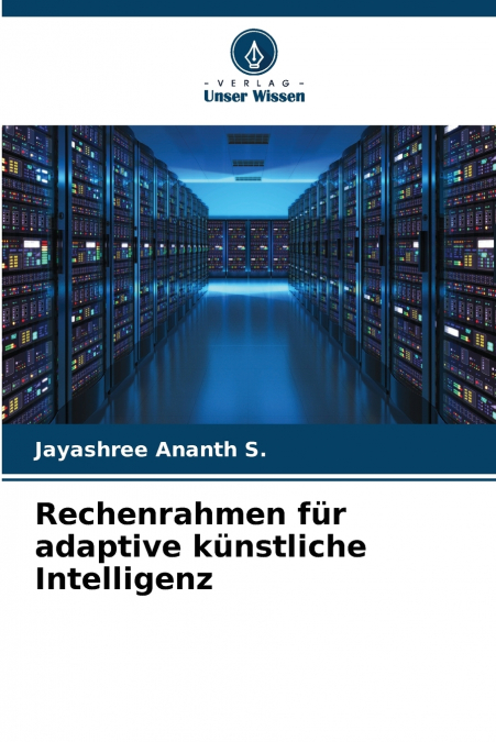 Rechenrahmen für adaptive künstliche Intelligenz
