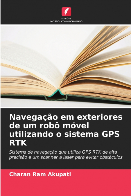 Navegação em exteriores de um robô móvel utilizando o sistema GPS RTK