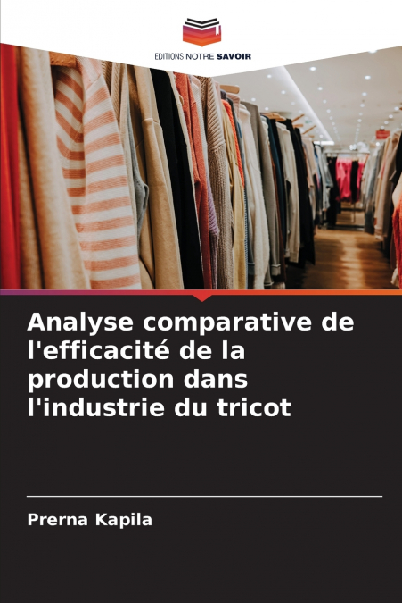 Analyse comparative de l’efficacité de la production dans l’industrie du tricot