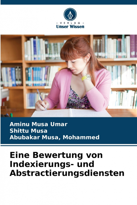 Eine Bewertung von Indexierungs- und Abstractierungsdiensten