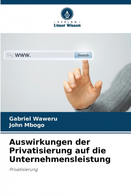 Auswirkungen der Privatisierung auf die Unternehmensleistung