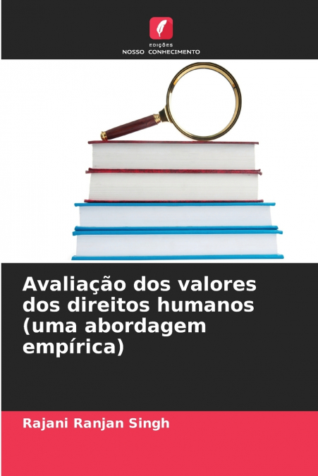Avaliação dos valores dos direitos humanos (uma abordagem empírica)