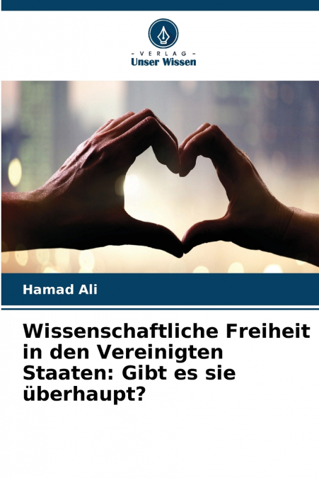 Wissenschaftliche Freiheit in den Vereinigten Staaten