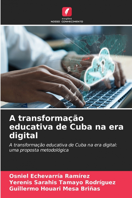 A transformação educativa de Cuba na era digital