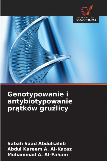 Genotypowanie i antybiotypowanie prątków gruźlicy