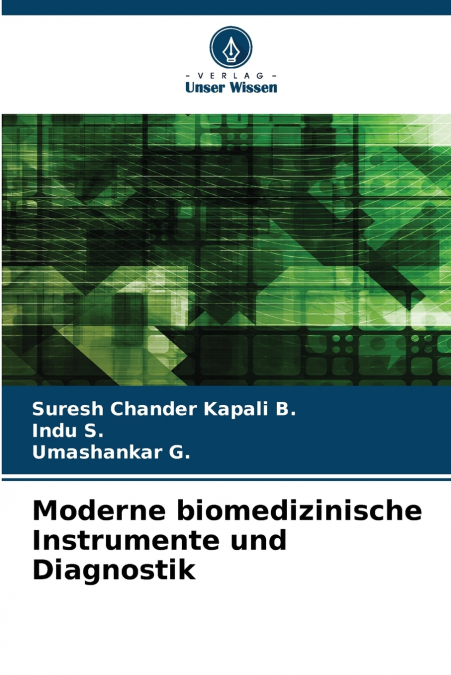 Moderne biomedizinische Instrumente und Diagnostik