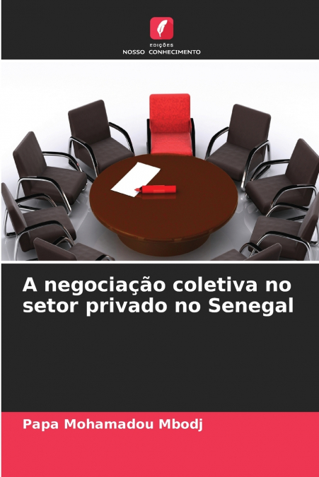 A negociação coletiva no setor privado no Senegal
