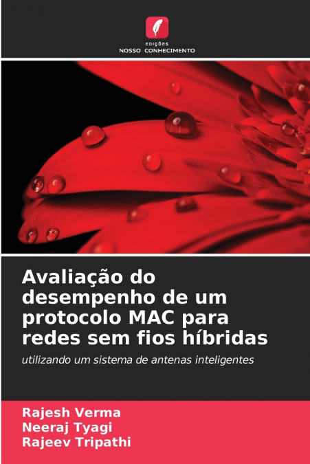 Avaliação do desempenho de um protocolo MAC para redes sem fios híbridas